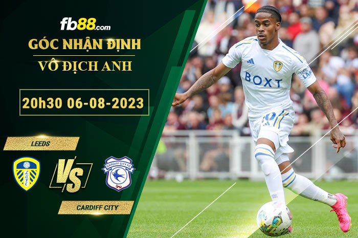 Fb88 soi kèo trận đấu Leeds vs Cardiff City