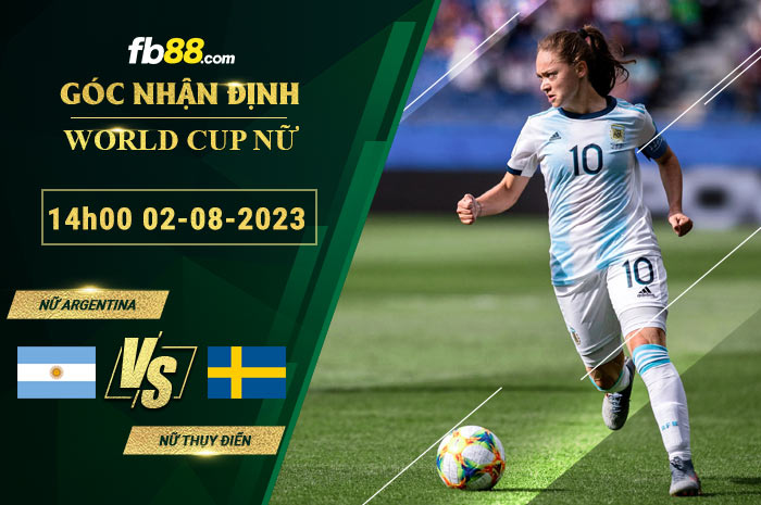 Fb88 soi kèo trận đấu nữ Argentina vs nữ Thụy Điển