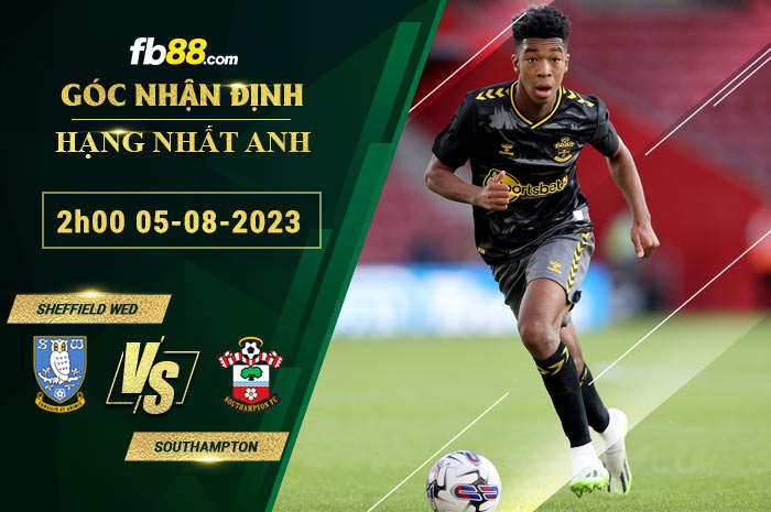 Fb88 soi kèo trận đấu Sheffield Wed vs Southampton