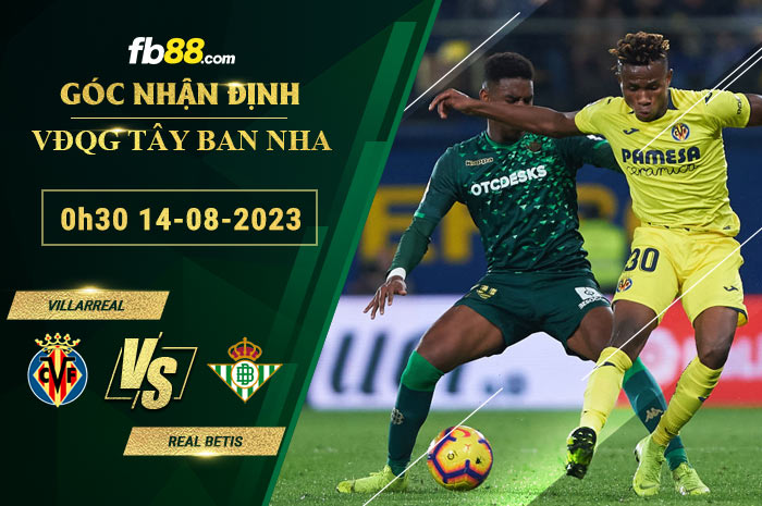 Fb88 soi kèo trận đấu Villarreal vs Real Betis