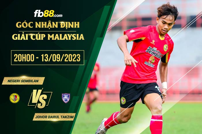 fb88-soi kèo Negeri Sembilan vs Johor Darul Takzim