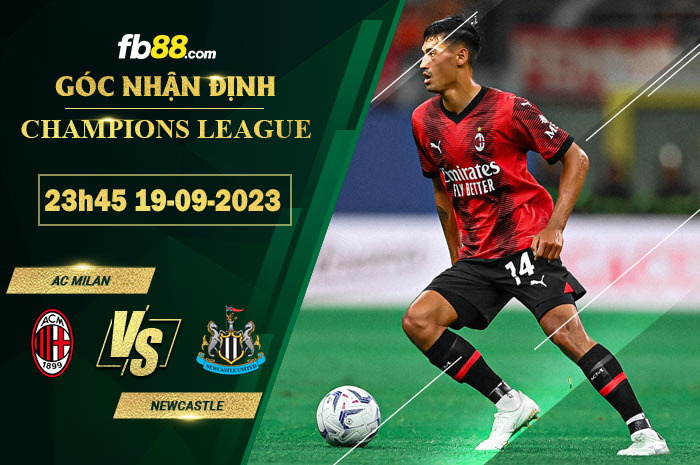 Fb88 soi kèo trận đấu AC Milan vs Newcastle