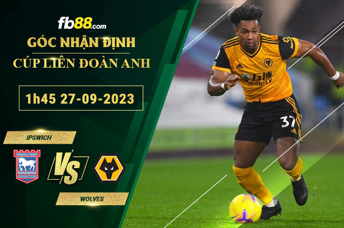 Fb88 soi kèo trận đấu Ipswich vs Wolves