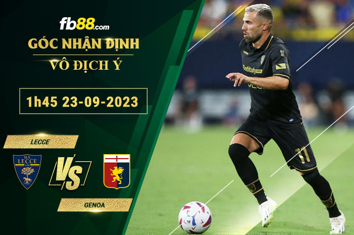 Fb88 soi kèo trận đấu Lecce vs Genoa