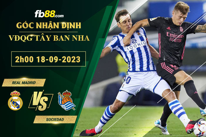 Fb88 soi kèo trận đấu Real Madrid vs Sociedad