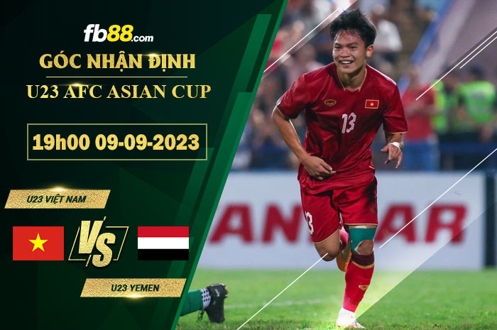 Fb88 soi kèo trận đấu U23 Việt Nam vs U23 Yemen