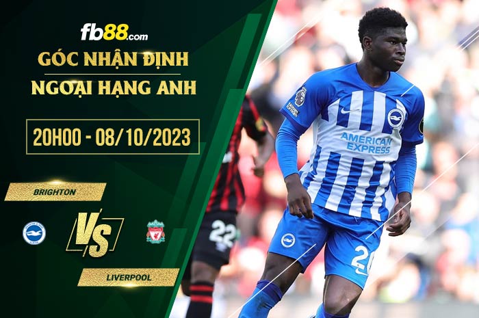 fb88-soi kèo Brighton vs Liverpool