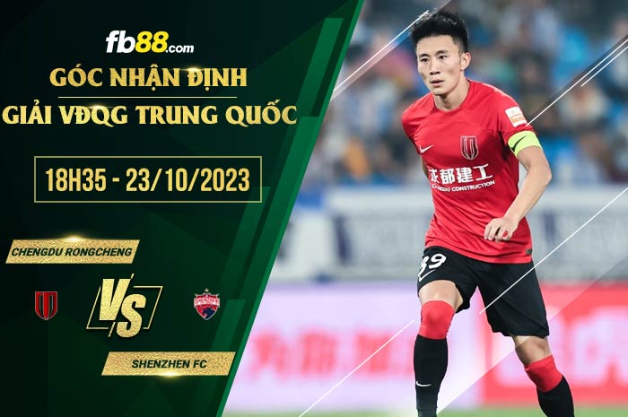 fb88-soi kèo Chengdu Rongcheng vs Shenzhen FC