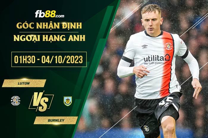 fb88-soi kèo Luton vs Burnley