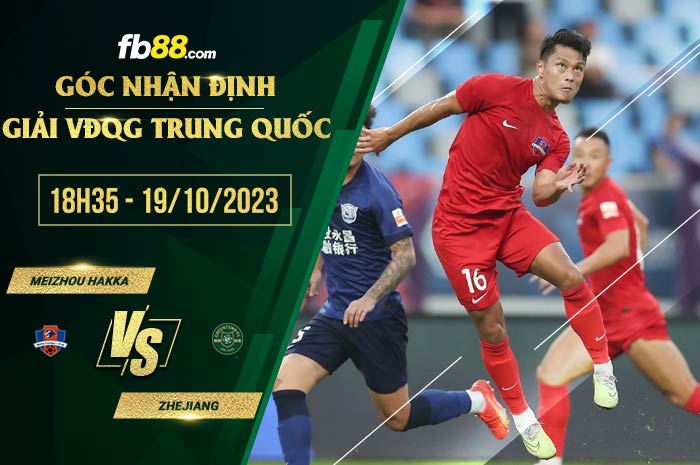 fb88-soi kèo Meizhou Hakka vs Zhejiang