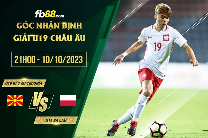 fb88-soi kèo U19 Bắc Macedonia vs U19 Ba Lan