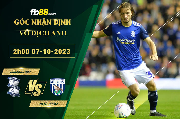 Fb88 soi kèo trận đấu Birmingham vs West Brom