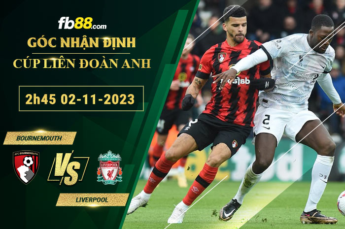 Fb88 soi kèo trận đấu Bournemouth vs Liverpool