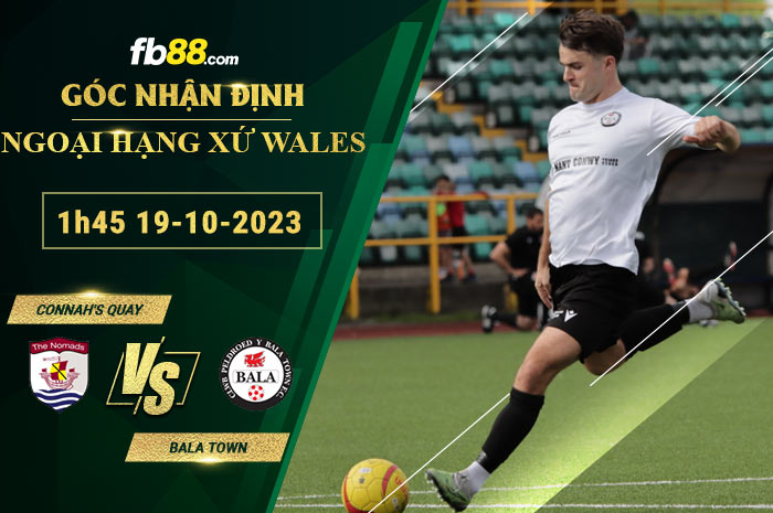 Fb88 soi kèo trận đấu Connah's Quay vs Bala Town