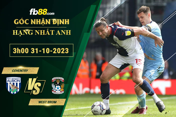 Fb88 soi kèo trận đấu Coventry vs West Brom