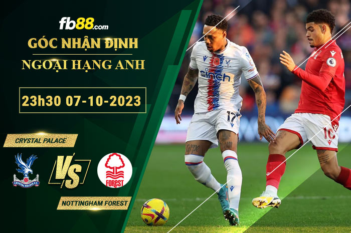 Fb88 soi kèo trận đấu Crystal Palace vs Nottingham Forest