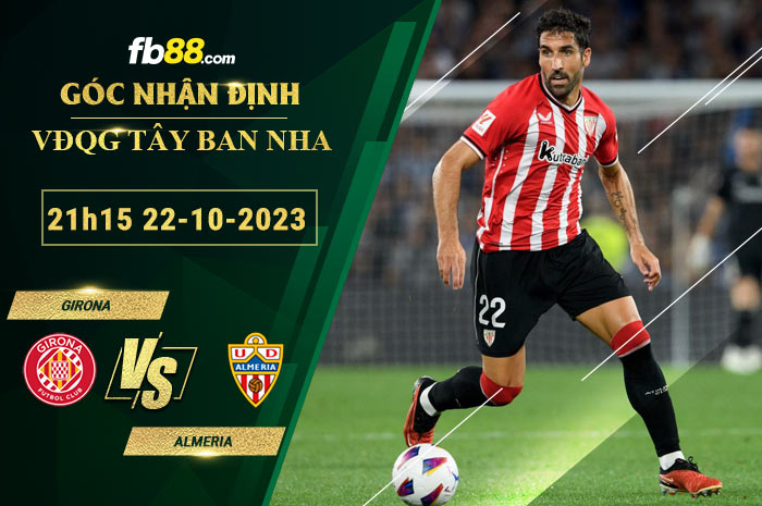 Fb88 soi kèo trận đấu Girona vs Almeria