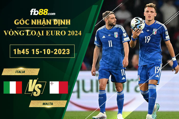 Fb88 soi kèo trận đấu Italia vs Malta