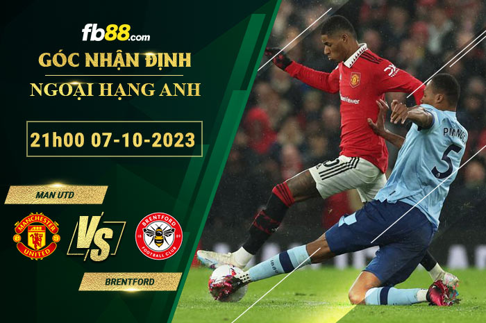 Fb88 soi kèo trận đấu Man Utd vs Brentford