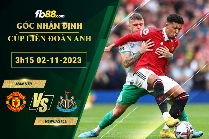 Fb88 soi kèo trận đấu Man Utd vs Newcastle