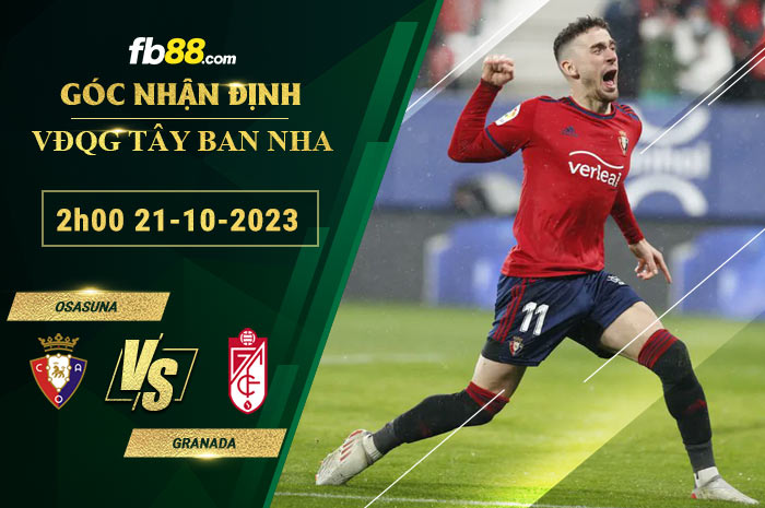 Fb88 soi kèo trận đấu Osasuna vs Granada