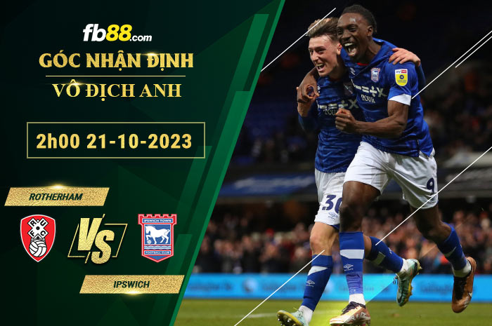 Fb88 soi kèo trận đấu Rotherham vs Ipswich