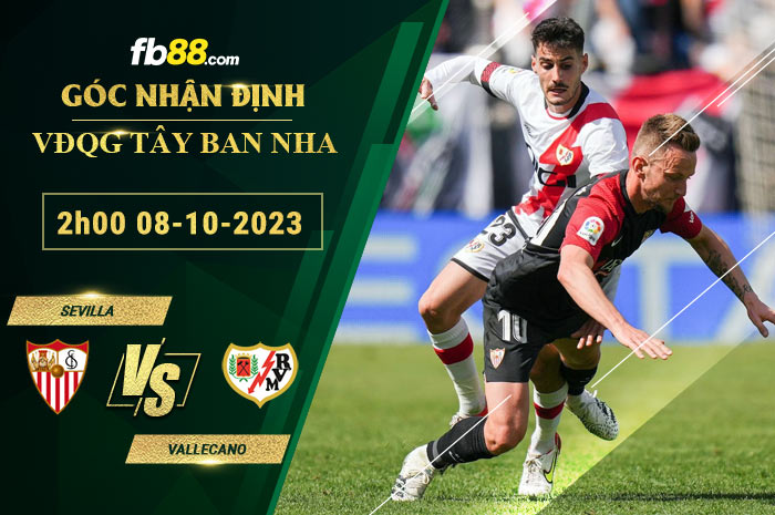 Fb88 soi kèo trận đấu Sevilla vs Vallecano