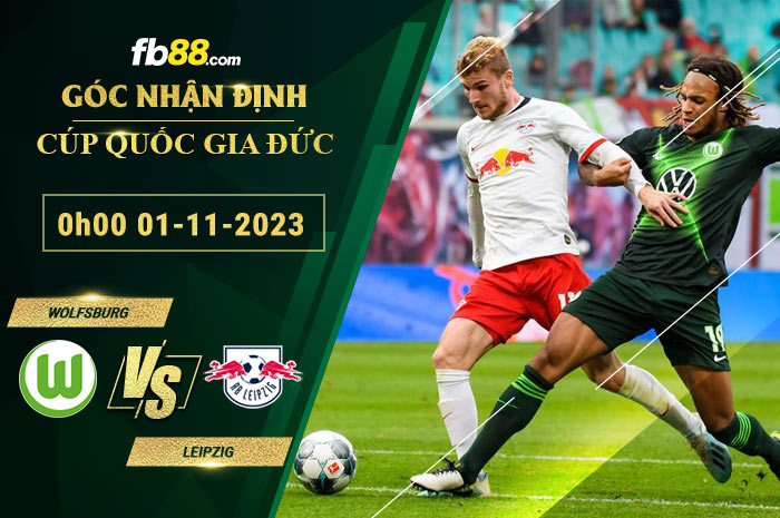 Fb88 soi kèo trận đấu Wolfsburg vs Leipzig