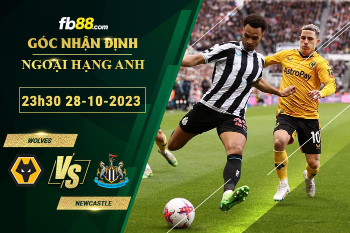 Fb88 soi kèo trận đấu Wolves vs Newcastle