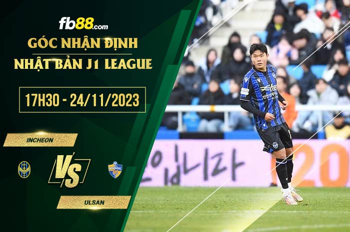 fb88-soi kèo Incheon vs Ulsan