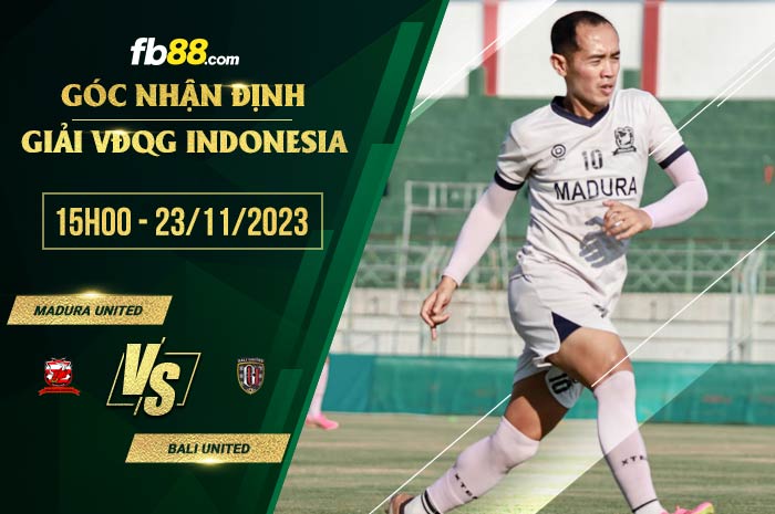 fb88-soi kèo Madura United vs Bali United