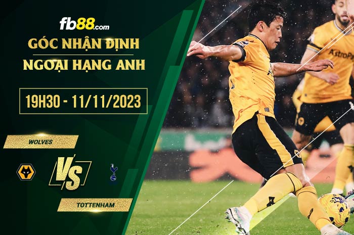 fb88-soi kèo Wolves vs Tottenham