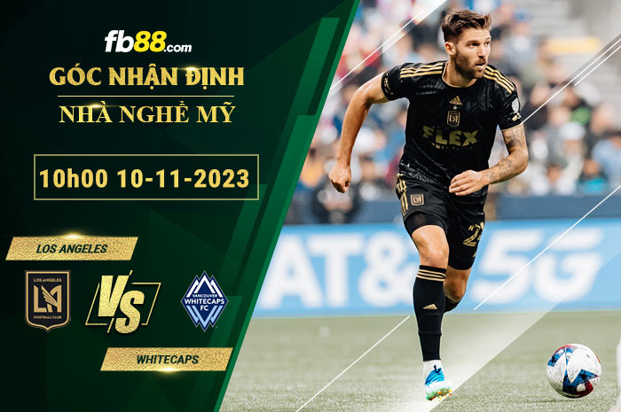 Fb88 soi kèo trận đấu Los Angeles vs Vancouver Whitecaps