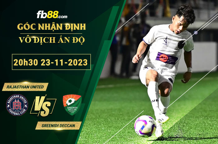 Fb88 soi kèo trận đấu Rajasthan United vs Sreenidi Deccan