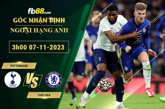 Fb88 soi kèo trận đấu Tottenham vs Chelsea