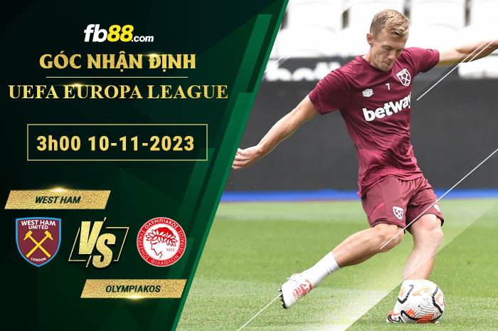 Fb88 soi kèo trận đấu West Ham vs Olympiakos