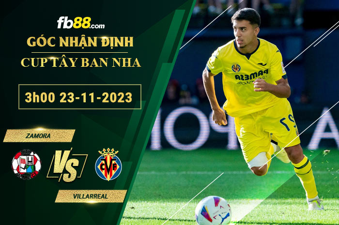 Fb88 soi kèo trận đấu Zamora vs Villarreal