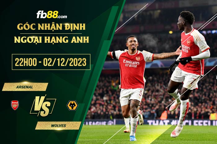 fb88-soi kèo Arsenal vs Wolves