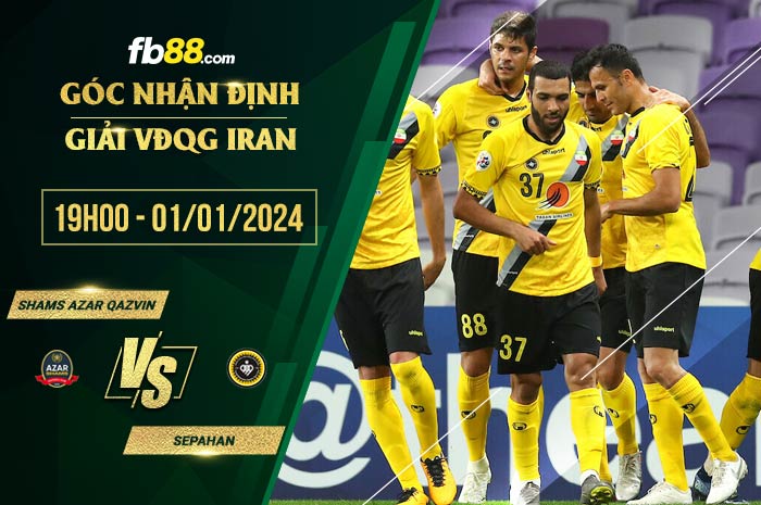 fb88-soi kèo Shams Azar Qazvin vs Sepahan