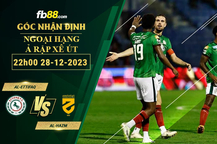 Fb88 soi kèo trận đấu Al-Ettifaq vs Al-Hazm