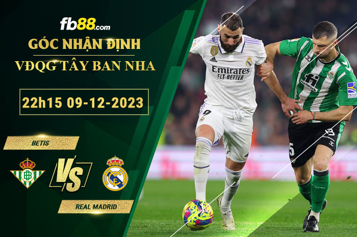 Fb88 soi kèo trận đấu Betis vs Real Madrid