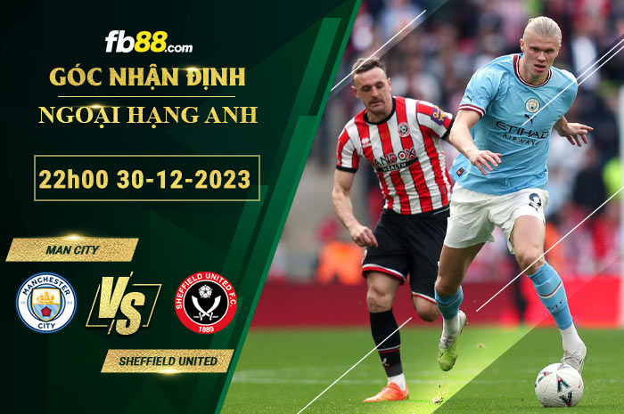 Fb88 soi kèo trận đấu Man City vs Sheffield United