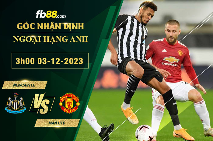 Fb88 soi kèo trận đấu Newcastle vs Man Utd