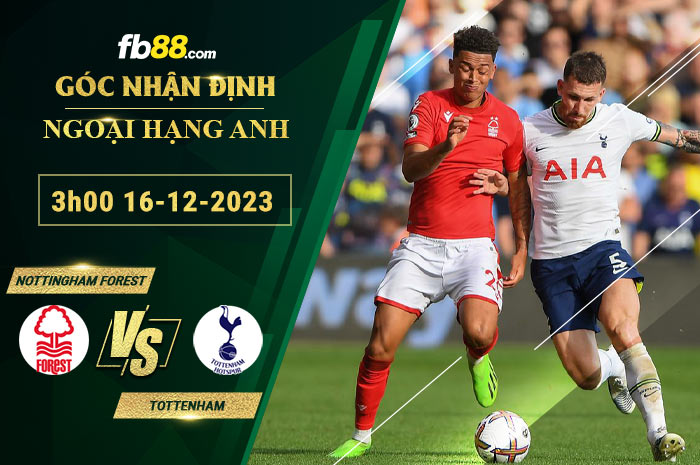 Fb88 soi kèo trận đấu Nottingham Forest vs Tottenham