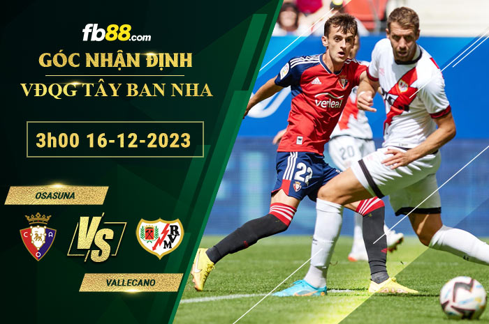 Fb88 soi kèo trận đấu Osasuna vs Vallecano