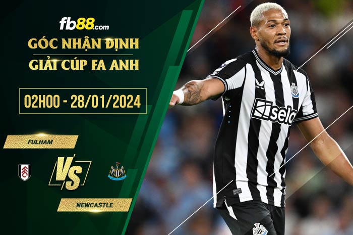 fb88-soi kèo Fulham vs Newcastle