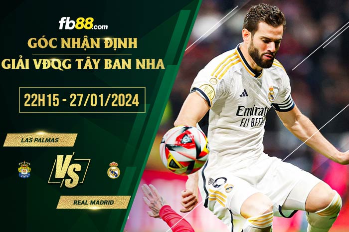 fb88-chi tiết kèo trận đấu Las Palmas vs Real Madrid