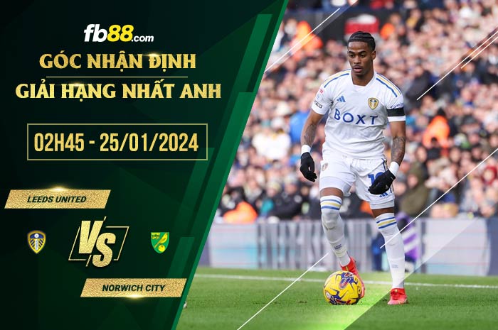 fb88-soi kèo Leeds United vs Norwich City