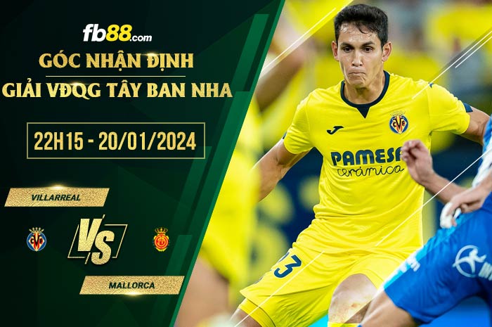 fb88-chi tiết kèo trận đấu Villarreal vs Mallorca