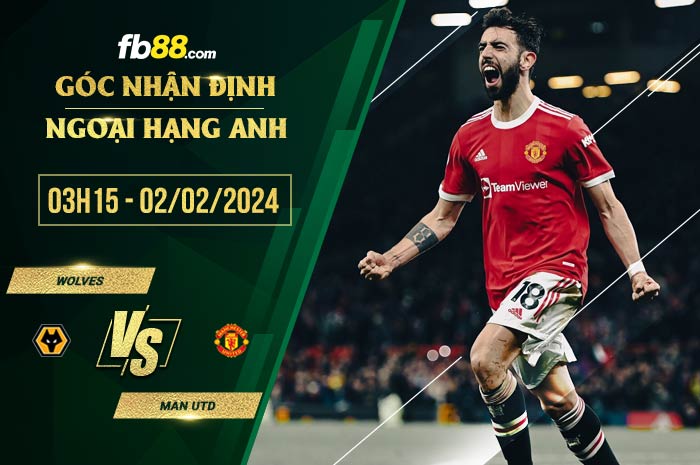 fb88-soi kèo Wolves vs Man Utd